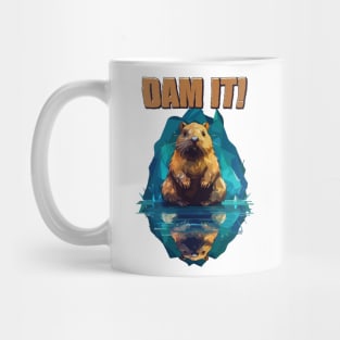 Just Dam It Mug